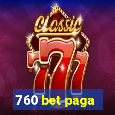 760 bet paga